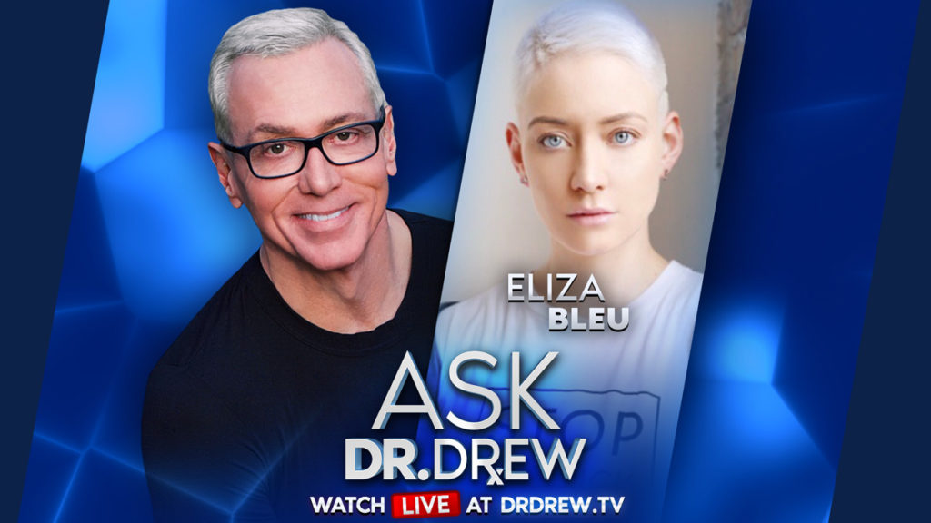Eliza Bleu – Human Trafficking Survivor Advocate – on Ask Dr. Drew LIVE