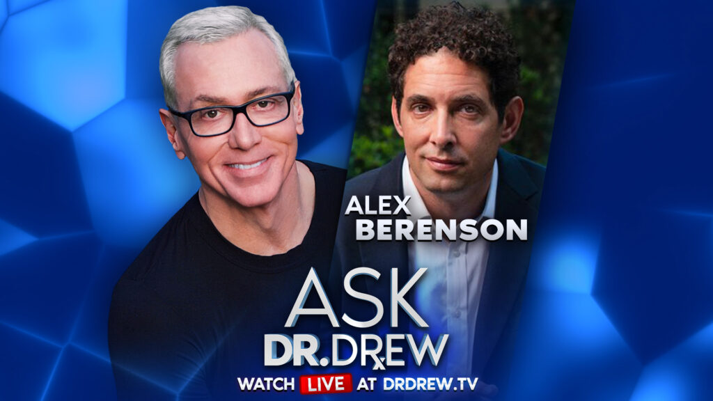 Alex Berenson: How Coronavirus Hysteria Took Over Our Government, Rights & Lives – Ask Dr. Drew