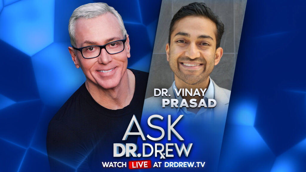 CDC’s Approach to Teen COVID-19 Vaccination: Dr. Vinay Prasad Discusses the Risks – Ask Dr. Drew
