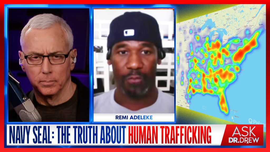 Navy SEAL: The TRUTH Of Human Trafficking & Organ Harvesting Gangs w/ Remi Adeleke  – Ask Dr. Drew
