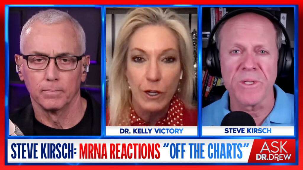 Steve Kirsch: "Off The Charts" mRNA Reactions Reported in VAERS w/ Dr. Kelly Victory – Ask Dr. Drew