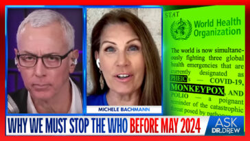 x Congresswoman Michele Bachmann: Why We MUST Stop The WHO Treaty Before May 2024 (Or LOSE Our Medical Freedom) – Ask Dr. Drew