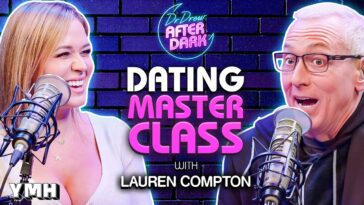 Dating Master Class w/ Lauren Compton | Dr. Drew After Dark Ep. 251