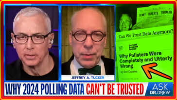 Why 2024 Polling Data CAN'T Be Trusted w/ Brownstone Institute's Jeffrey Tucker – Ask Dr. Drew