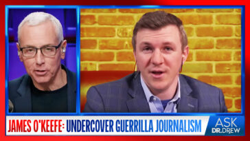 James O’Keefe and Dr. Drew Pinsky 2024