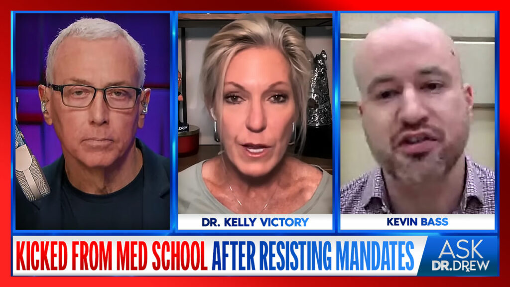 Kevin Bass Kicked From Medical School & Harassed By "Wanted Posters" After Resisting COVID-19 Mandates w/ Dr. Kelly Victory – Ask Dr. Drew