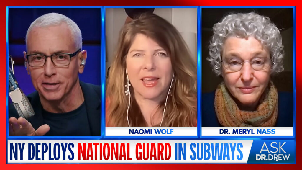 Naomi Wolf & Dr. Meryl Nass – Ask Dr. Drew