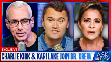 Charlie Kirk & Kari Lake join Dr. Drew to discuss immigration and the upcoming election.