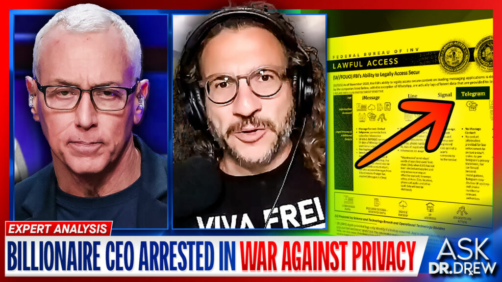 Viva Frei: Telegram CEO & Trump Assassin Are Being Weaponized Against Encrypted Apps – Ask Dr. Drew