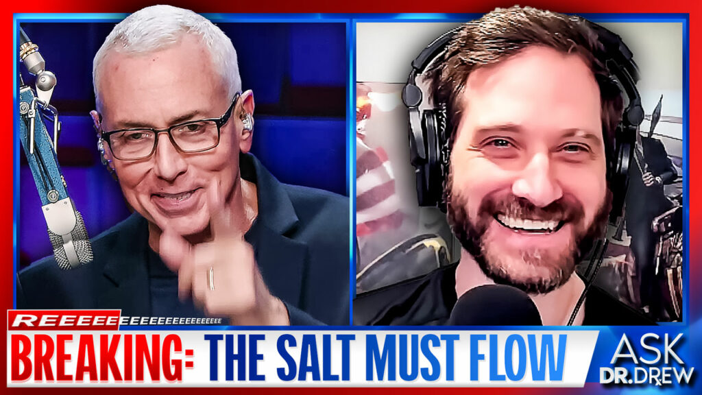 Salty Cracker: Russia Invades Tim Pool, Brazil Censors 𝕏, But The Salt Keeps Flowing – Ask Dr. Drew