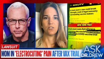 Brianne Dressen Sues AstraZeneca After COVID-19 Vaccine Trial Causes 2 Years Of Agony – Ask Dr. Drew