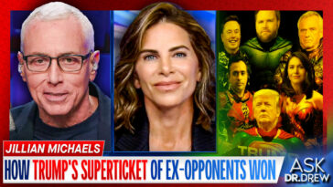 Jillian Michaels: How Trump's "SuperTicket" Won Ex-Liberals, Latinos & 2024 Election – Ask Dr. Drew